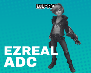 Ezreal – Build e Runas de League of Legends (ADC)