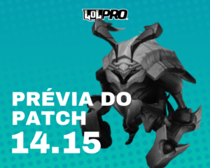 Prévia do Patch 14.15 de League of Legends